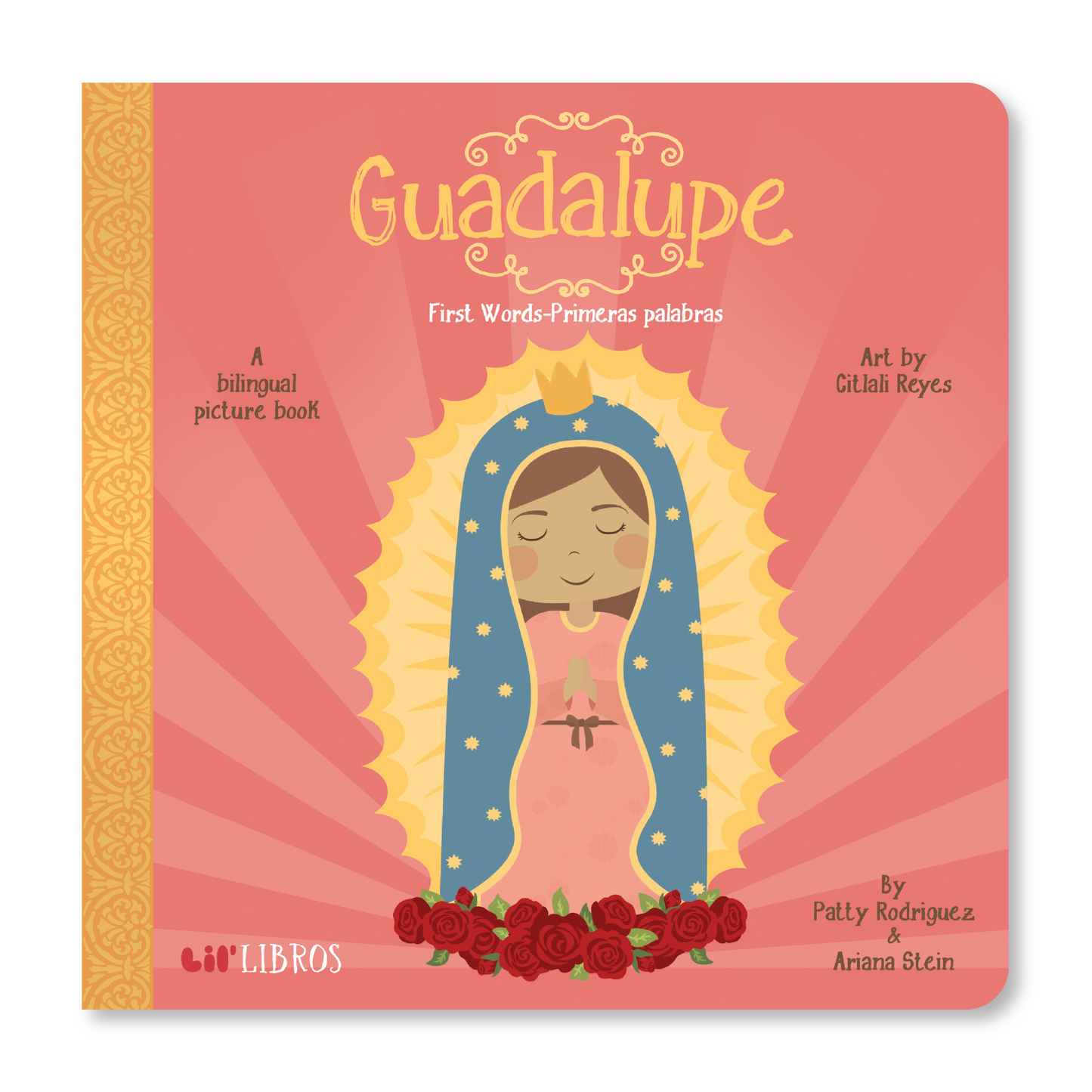 Guadalupe: First Words / Primeras palabras (Bilingual: English and Spanish)